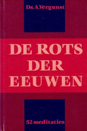 VERGUNST, A. - De Rots der eeuwen