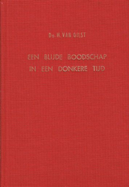 GILST, H. van - Een blijde boodschap in een donkere tijd