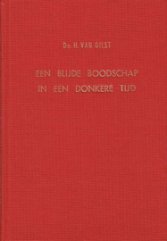 GILST, H. van - Een blijde boodschap in een donkere tijd