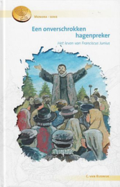 RIJSWIJK, C. van - Een onverschrokken hagenpreker