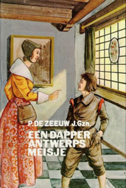 ZEEUW, P. de - Een dapper Antwerps meisje