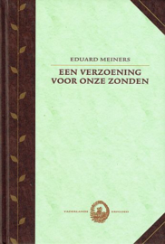 MEINERS, Eduard - Een verzoening voor onze zonden