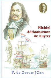 ZEEUW, P. de - Michiel Adriaanszoon de Ruyter