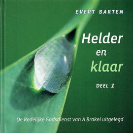 BARTEN, Evert - Helder en klaar - deel 1