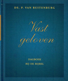 RUITENBURG, P. van - Vast geloven - dagboek
