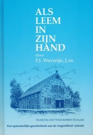 WAVERIJN, F.J. - Als leem in Zijn hand
