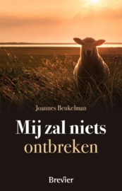 BEUKELMAN, Joannes - Mij zal niets ontbreken