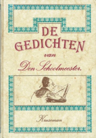 LENNEP, Jacob van - De gedichten van den Schoolmeester