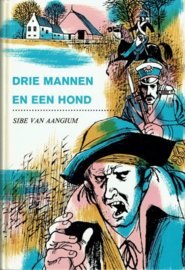 AANGIUM, Sibe van - Drie mannen en een hond