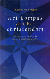 BRUGGEN, Jacob van - Het kompas van het christendom