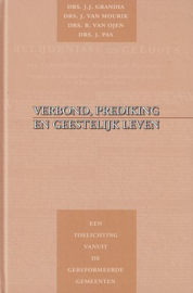 GRANDIA, J.J. - Verbond, prediking en geestelijk leven