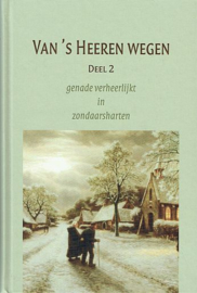 Van 's Heeren wegen - deel 2