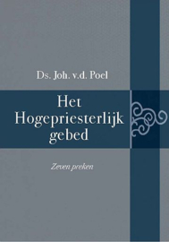 POEL, Joh. van der - Het Hogepriesterlijk gebed (licht beschadigd)