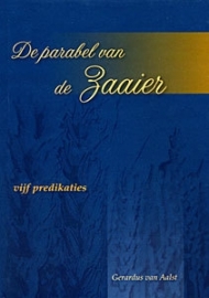 AALST, G. van - De parabel van de Zaaier