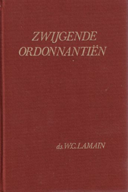 LAMAIN, W.C. - Zwijgende ordonnantiën