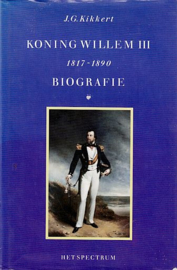 KIKKERT, J.G. - Koning Willem III - 12817-1890 - biografie