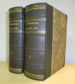 HUTCHESON, George - Sakelijcke en prackticale Verklaring des boek Jobs  - 2 delen