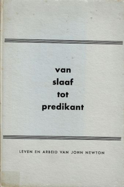 NEWTON, John - Van slaaf tot predikant