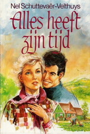 SCHUTTEVAER-VELTHUYS, Nel - Alles heeft zijn tijd