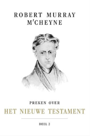 McCHEYNE, R.M. - Preken over het Nieuwe Testament - deel 2