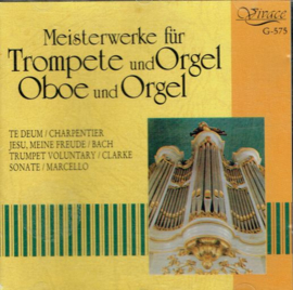 Meisterwerke für Trompete und Orgel - Oboe und Orgel