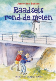 BESTEN, Janny den - Raadsels rond de molen