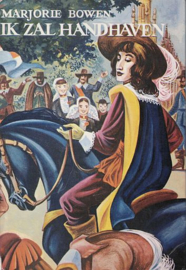 BOWEN, Marjorie - Ik zal handhaven