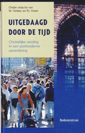 DEKKER, W. e.a. - Uitgedaagd door de tijd