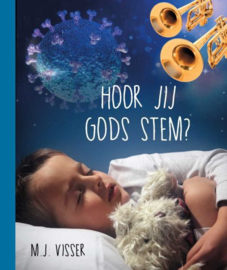 VISSER, M.J. - Hoor jij Gods stem?