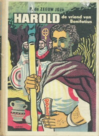 ZEEUW, P. de - Harold de vriend van Bonifatius