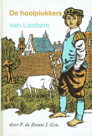 ZEEUW, P. de - De hooiplukkers van Lochem