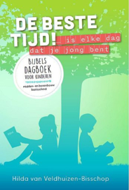VELDHUIZEN-Bisschop, Hilda van - De beste tijd! 10+
