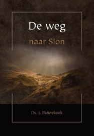 PANNEKOEK, J. - De weg naar Sion