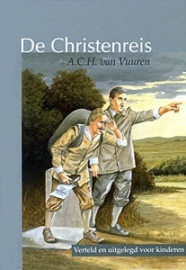 VUUREN, A.C.H. van - De Christenreis verteld en uitgelegd