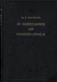 REENEN, G. van - De woestijnreis der kinderen Israëls