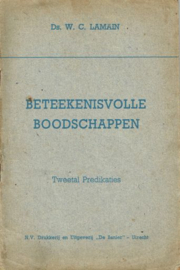 LAMAIN, W.C. - Beteekenisvolle boodschappen