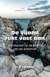 REENEN, M. van - De vijand rukt vast aan