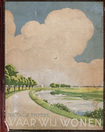 THIJSSE, Jac. P. - Plaatjesalbum - Waar wij wonen
