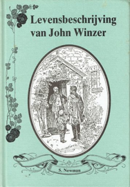 NEWMAN, S. - Levensbeschrijving van John Winzer