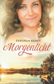 RANEY, Deborah - Morgenlicht - deel 1