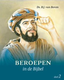 BOVEN, B.J. van - Beroepen in de Bijbel - deel 2