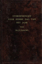 PAAUWE, J.P. - Overdenkingen voor iedere dag van het jaar