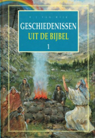 WIJK, B.J. van - Geschiedenissen uit de Bijbel - deel 1 t/m 6