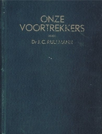 RULLMANN, J.C. - Onze voortrekkers