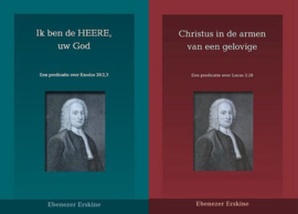 ERSKINE, Ebenezer - Voordeelpakket Ik ben de HEERE, uw God / Christus in de armen van een gelovige