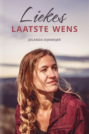 DIJKMEIJER, Jolanda - Liekes laatste wens