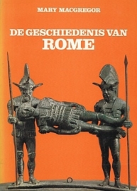 MACGREGOR, Mary - De geschiedenis van Rome