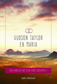 POLLOCK, John - Hudson Taylor en Maria