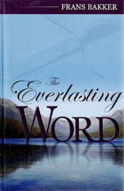 BAKKER, Frans - The Everlasting Word