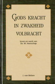 BELZEN, J. van - Gods kracht in zwakheid volbracht